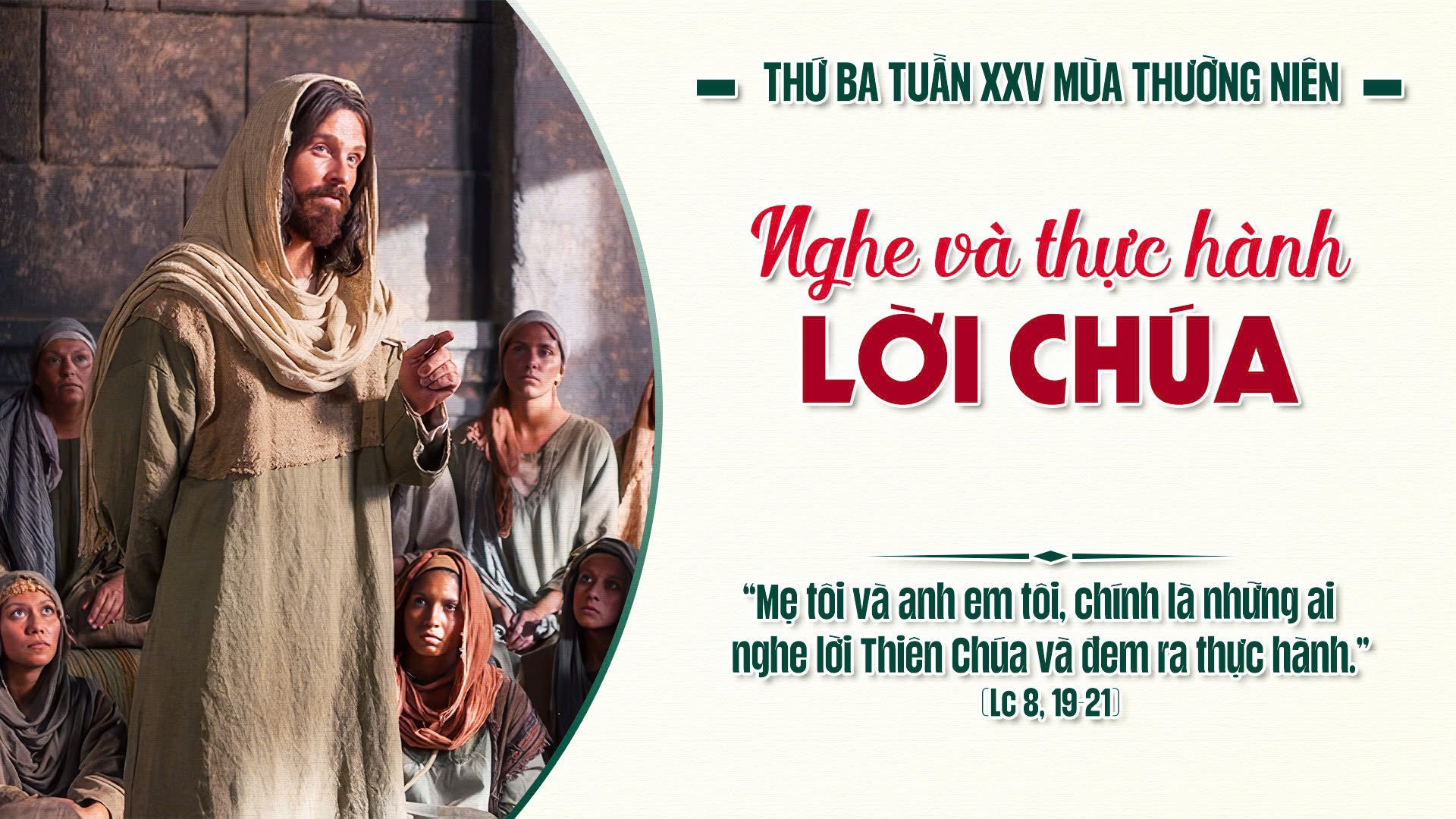 Suy Niệm Lời Chúa | Thứ Ba Sau Chúa Nhật Tuần XXV Mùa Thường Niên | Lc 8,19-21 | Phút Cầu Nguyện